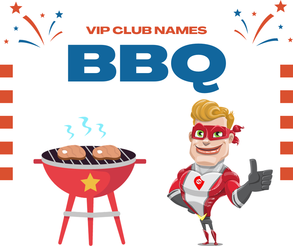 BBQ VIP Club Names